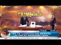 MONDAY 14TH AUGUST 2023 - CRIME WATCH LIVE
