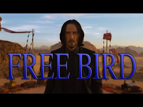 John Wick - Free Bird