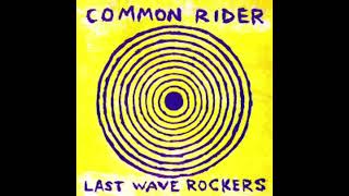 Watch Common Rider Walk Down The River video