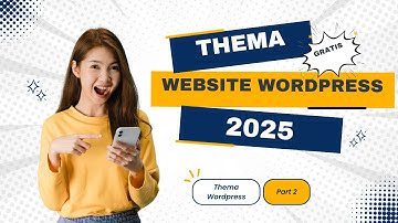 Merubah Tema atau Template Website di Wordpress 2025 Gratis!!!