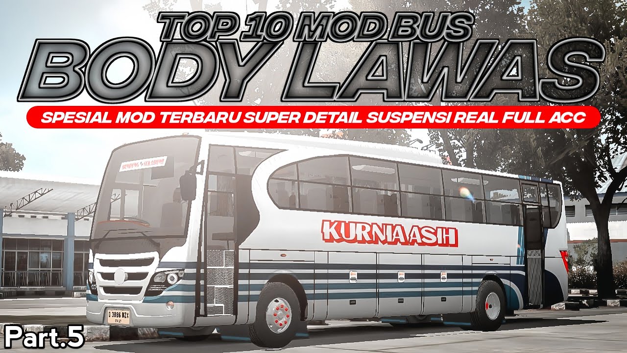 UPDATE TERBARU😜👈‼️ TOP 10 MOD BUS BODY OLD/LAWAS Part.5 SUPER