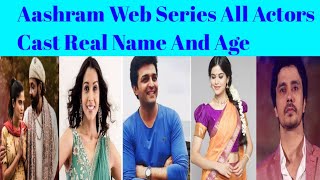 Aashram Web Series || All Actors And Actresses Cast || Real Name , Age And Role || By kOtLa Studio