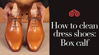 HOW TO CLEAN BOX CALF LEATHER SHOES · CARMINA SHOEMAKER
