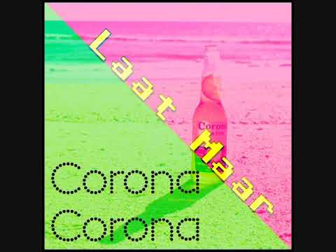 Laat Maar   Corona Corona