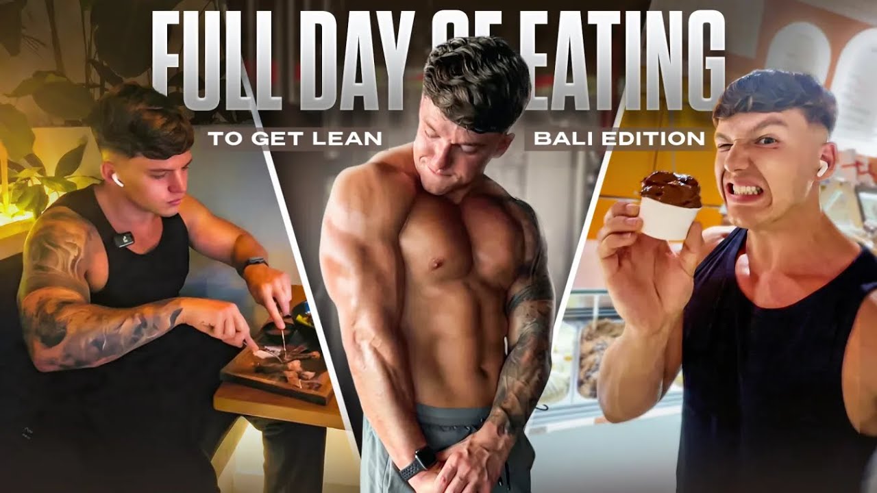 Full Day Of Eating To Get Lean | Bali Edition