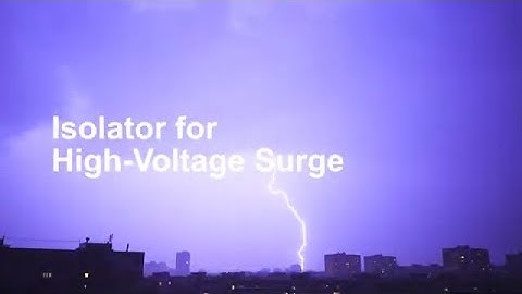 Isolator for High-Voltage Surge