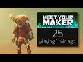 Meet your Maker - What Happened?