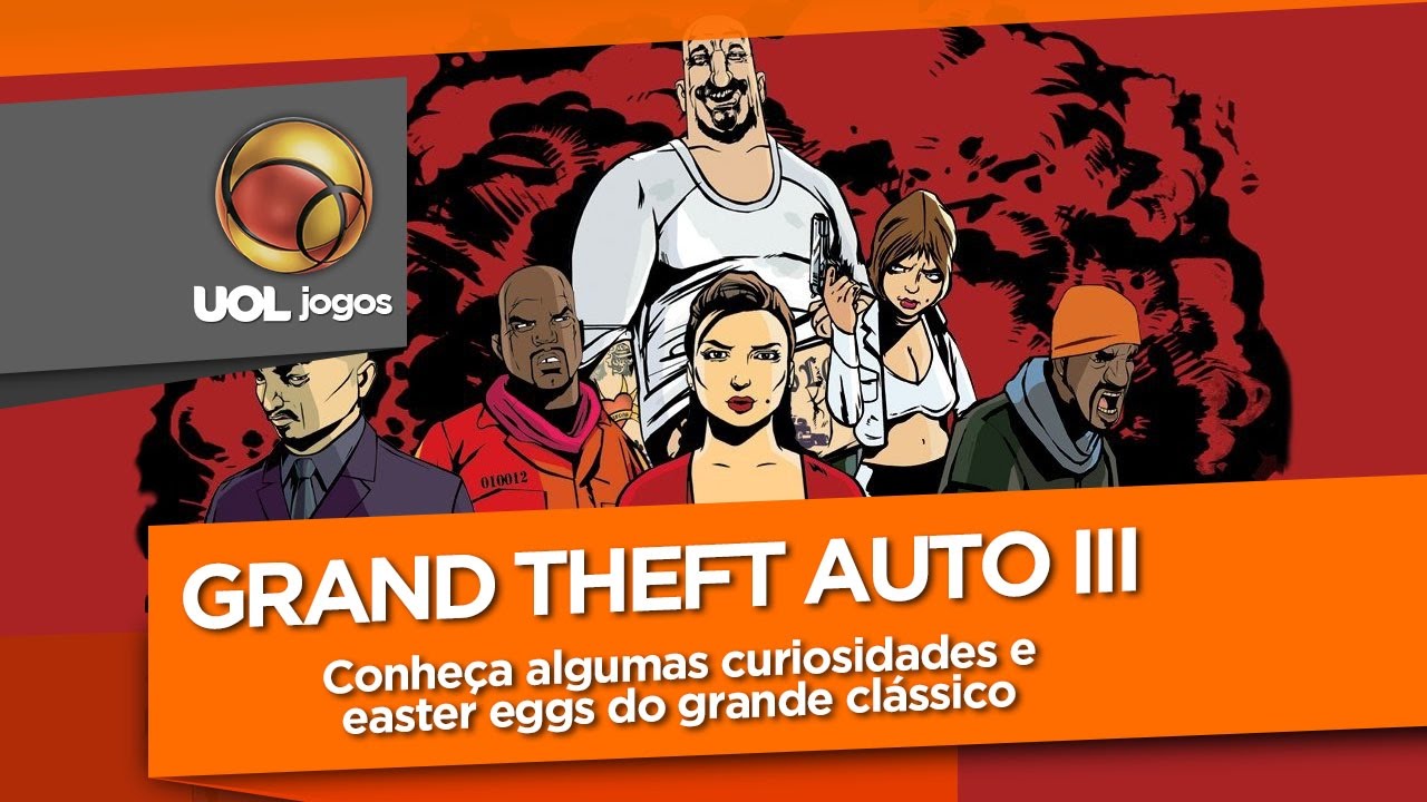 GTA 3, San Andreas e Vice City: conheça 10 curiosidades sobre os games