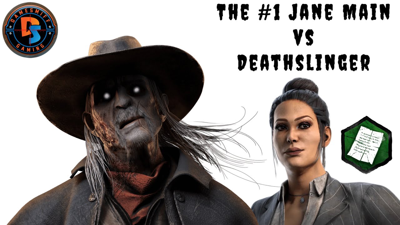 The #1 Jane Main on Dead By Daylight VS The Deathslinger at Midwich ...