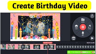How To Create Birthday Video With Name And Photo In Kinemaster || Kinemaster Video Editing Tutorial