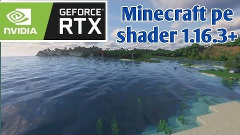 [RTX] BEST SHADERS For MCPE 2020! (1.16+) - Minecraft Pocket Edition (PE, W10, Xbox, PS4)