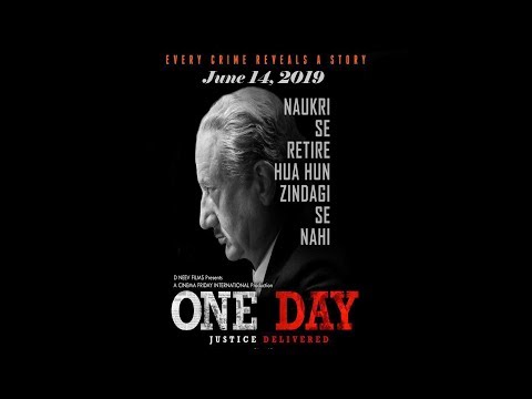 One Day: Justice Delivered Trailer | Anupam Kher | Esha Gupta |