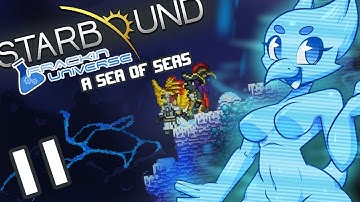Starbound (Frackin Universe) Part 11: A Sea of Seas