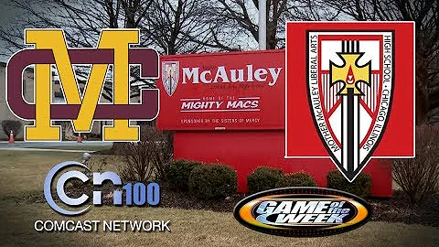 Montini vs Mother McAuley - CN100 Game of the Week...