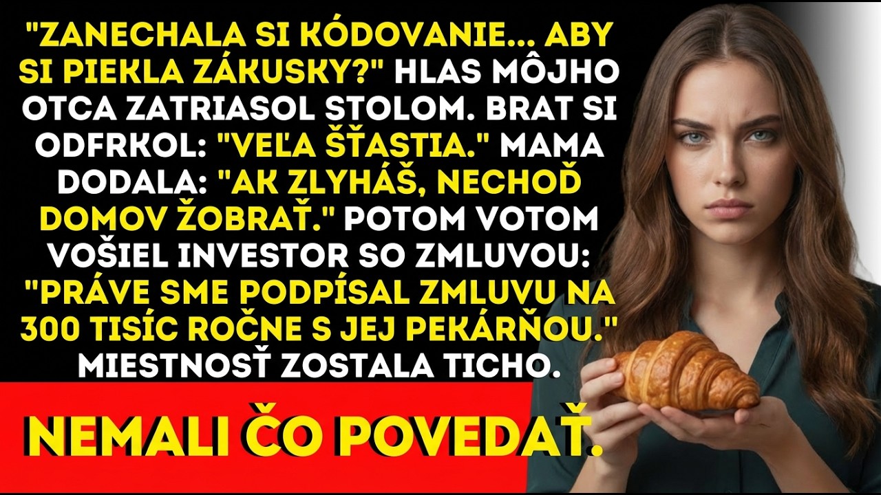 Rodina sa smiala, že pečiem—investor povedal, značka je moja.