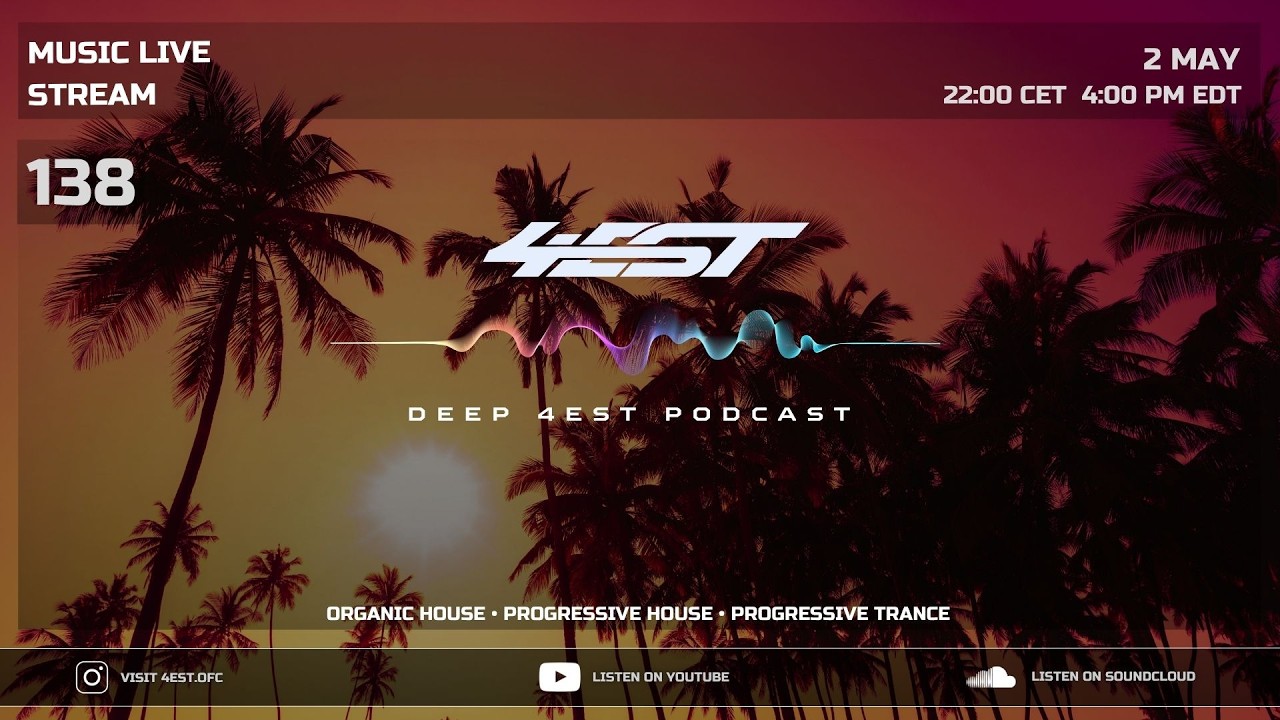 4EST - DEEP 4EST #138 [Melodic Techno/Progressive House DJ Mix