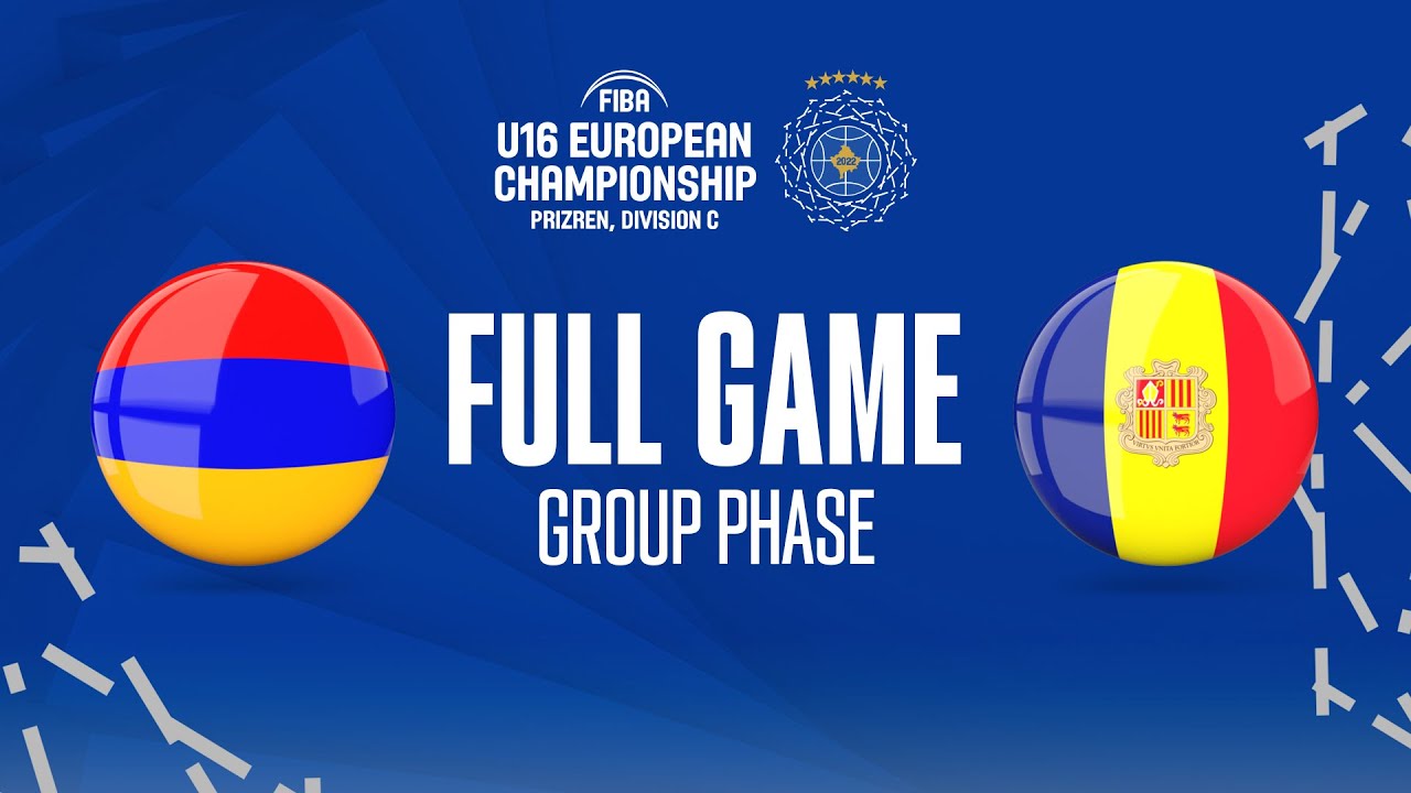 Armenia v Andorra | Full Basketball Game | FIBA U16 European Championship 2022