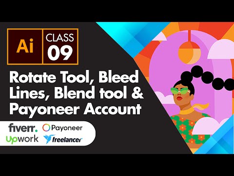 Adobe Illustrator Rotate, Blend tool and How To Create Payonner Account - Class 9 - Urdu / Hindi