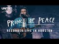 Prince of Peace (recorded in Houston) - Hillsong UNITED