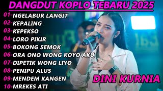 NGELABUR LANGIT  DINI KURNIA  DANGDUT KOPLO TERBARU 2025