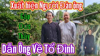 Xuất hiện Người Đàn Ông Gặp Y Đức Thầy Tại Long Xuyên Dẫn Ông Về Tổ Đình | Châu Phú Area 51