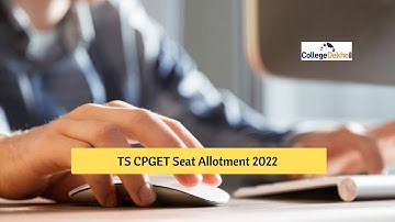TS CPGET Second Phase Seat Allotment 2022 (Released): Steps to Check, Instructions| CollegeDekho