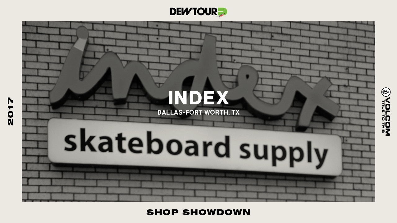Shop Showdown Round 4 | Index (Dallas-Fort Worth, Texas) | TransWorld SKATEboarding