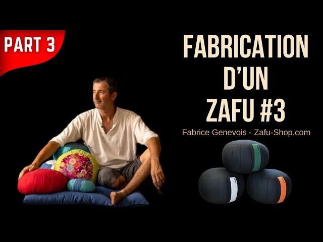Vidéo étape 3 : Fabrice Genevois montre le garnissage et la signature d’un zafu