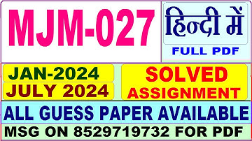 MJM 027 solved assignment 2024 in hindi / mjm 027 solved assignment 2024 / ignou MAJMC mjm 027