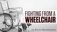 Into the Fray Episode 126: Fighting from a Wheelchair