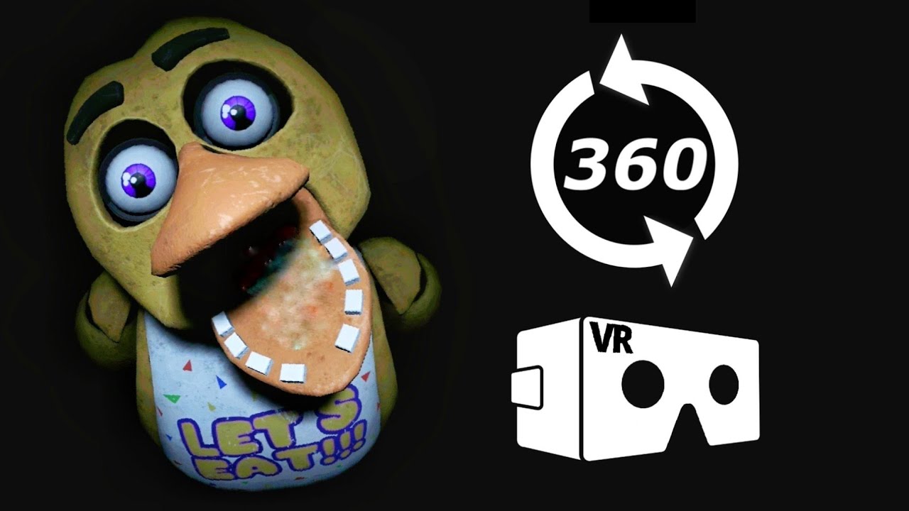 360 video VR Five Nights at Freddy's FNAF 360° Chica the Chicken Try not to  be scared #WithMe 