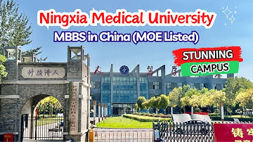 Ningxia Medical University 😍 | Campus View | Enchanting Beauty | Study Medicine (MBBS) in Ningxia