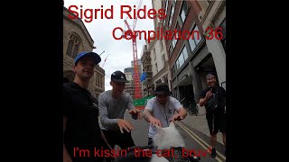 Sigi Rides Compilation 36