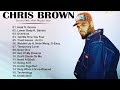 Chris Brown Best Songs 2022 | Chris Brown Greatest Hits Full Album 2022