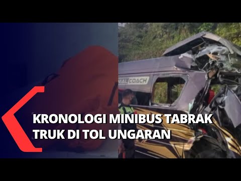 Kronologi Kecelakaan Maut Minibus Tabrak Truk di Tol Ungaran, 5 Orang Meninggal dan 7 Luka-Luka