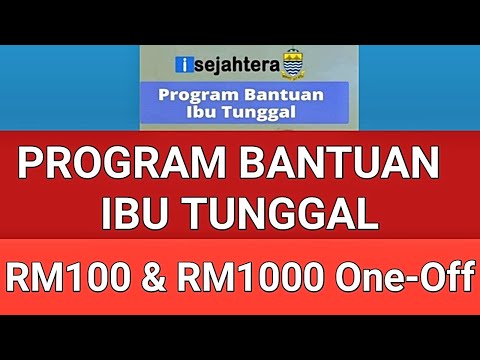 BANTUAN IBU TUNGGAL || RM100 & RM1000 ONE-OFF