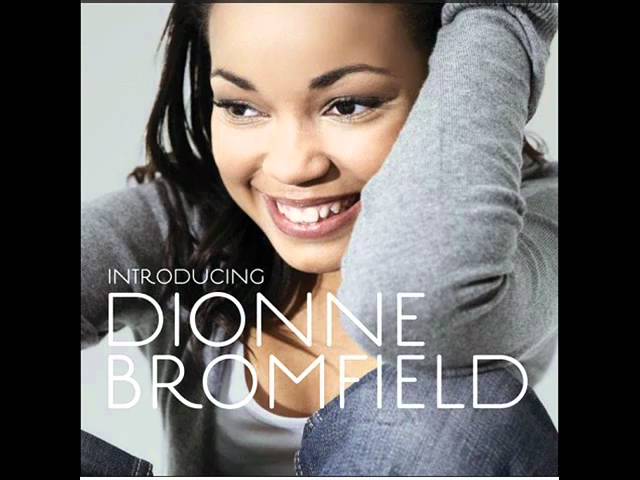 DIONNE BROMFIELD - AM I THE SAME GIRL