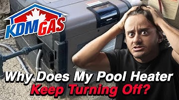 Why Does My Pool Heater Keep Shutting Off?