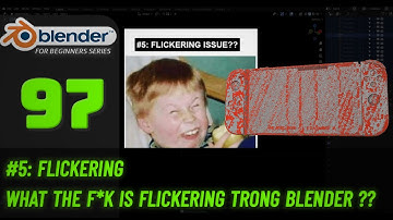 Bài 97: FLICKERING khi mở file của khách hàng ! |Blender cơ bản |Tự học Blender 2025
