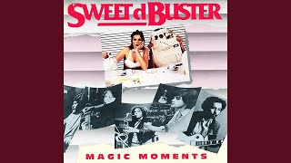 Miniatura del video "Sweet d'Buster - Magic Moment"