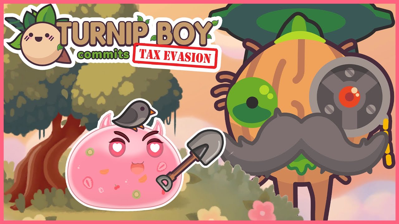 VTuber Slime Destroys Debt!! | Turnip Boy Commits Tax Evasion