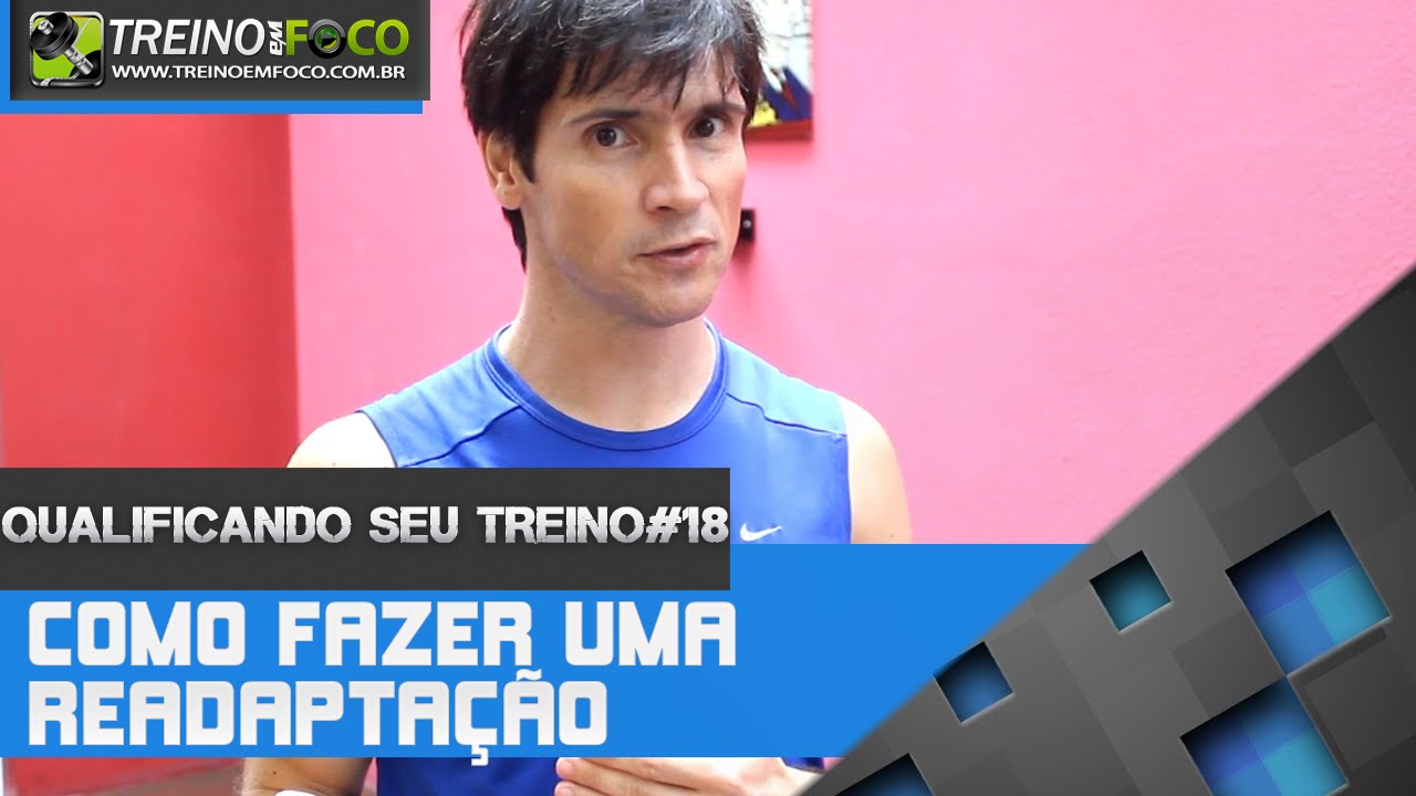 Parei de treinar um tempo - Como retornar aos treinos? - Qualificando Seu Treino #18 cursos online com certificado gratis