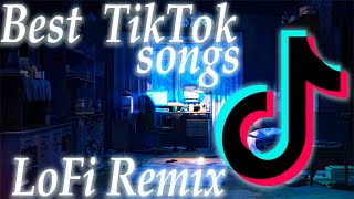 LoFi TikTok ? Best TikTok songs ? Lofi Remix