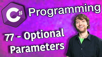 C# Programming Tutorial 77 - Optional Parameters