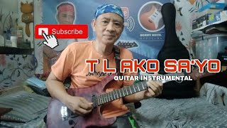 T L AKO SA'YO - GUITAR INSTRUMENTAL - Bobby Refil Official Fingerstyle Guitar Cover