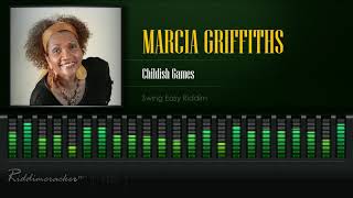 Marcia Griffiths - Childish Games (Swing Easy Riddim) [HD]
