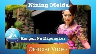 Nining Meida - Kangen Nu Kapungkur ( Video Clip)
