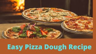 easy pizza dough recipe,pizza recipe, pizza dough , pizza crust, how to make pizza,,