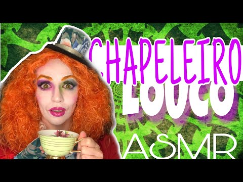 ASMR BINAURAL PORTUGAL - CHAPELEIRO LOUCO/ MAD HATTER