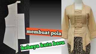 cara membuat pola kebaya kutu baru